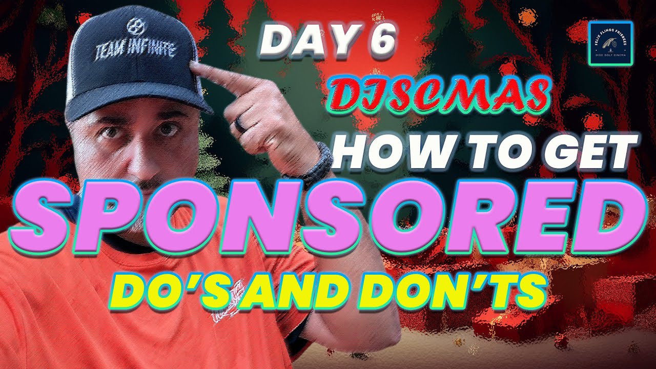 12 Days of Discmas Day 6 | How to get sponsored? | My do's and don'ts for getting sponsored