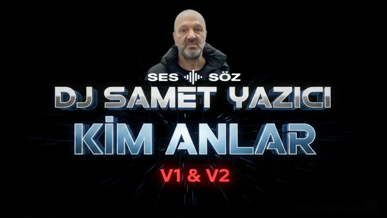 DJ SAMET YAZICI  -  KİM ANLAR   ( ARABESK )