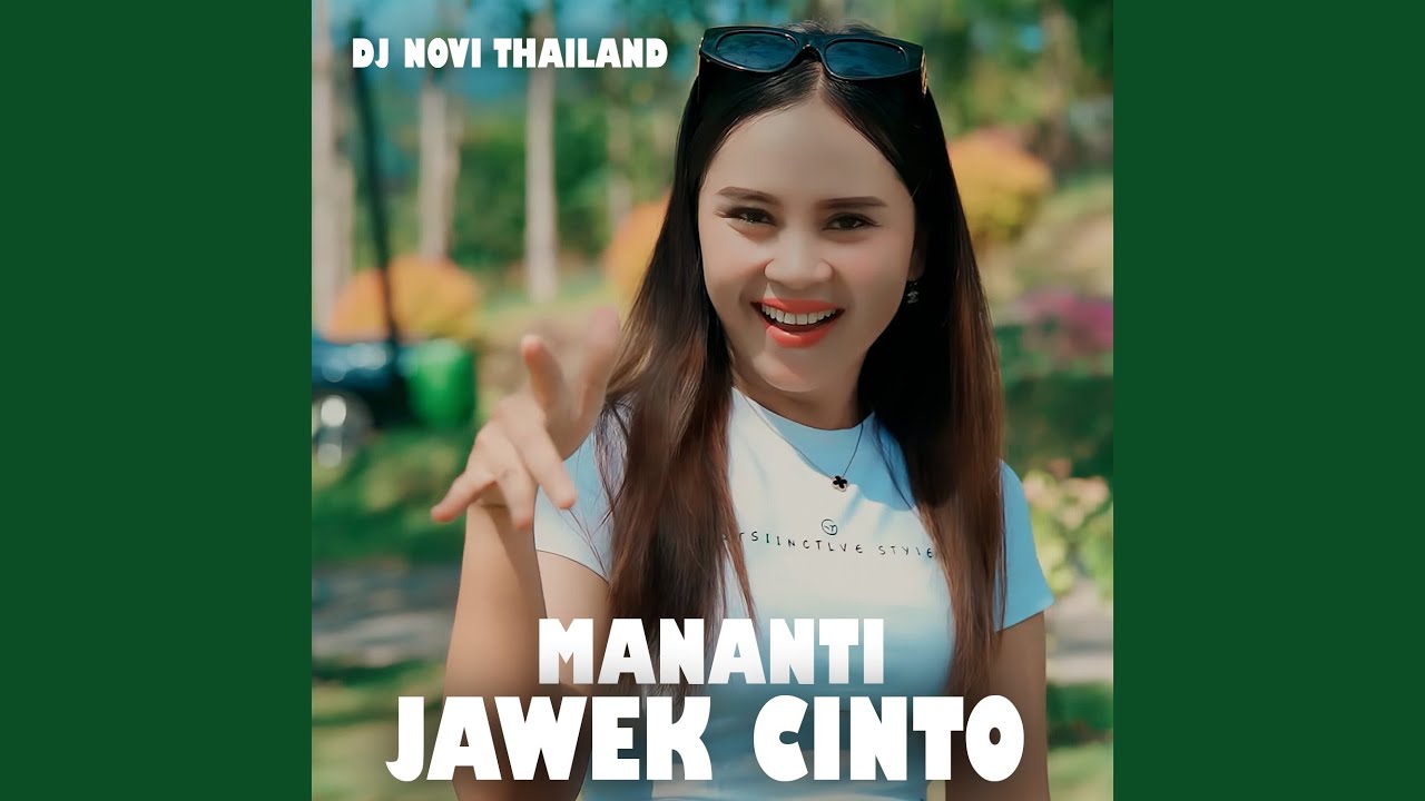 MANANTI JAWEK CINTO