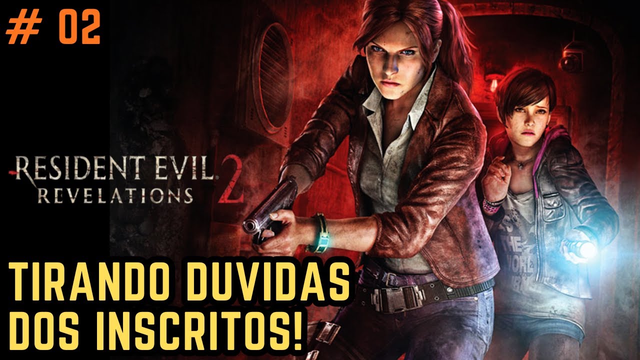 RUMO AO REQUIEM | RESIDENT EVIL: REVELATIONS 2 | CONVERSANDO E TIRANDO DÚVIDAS!