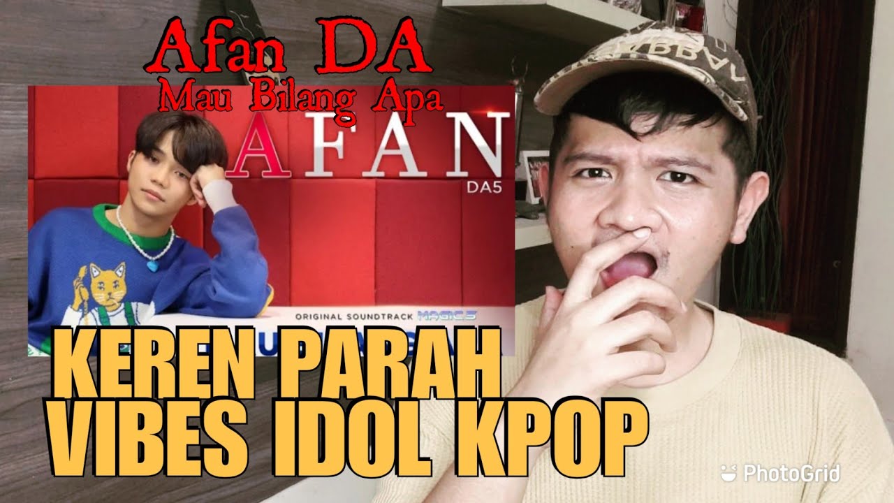 Vibes Idol Kpop. Afan DA Mau Bilang Apa. Idola masa kini