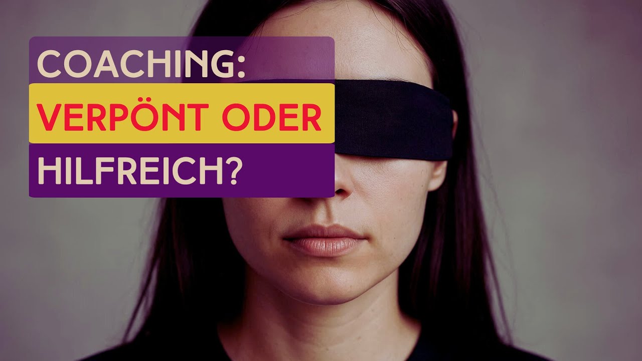 coaching verpönt oder hilfreich