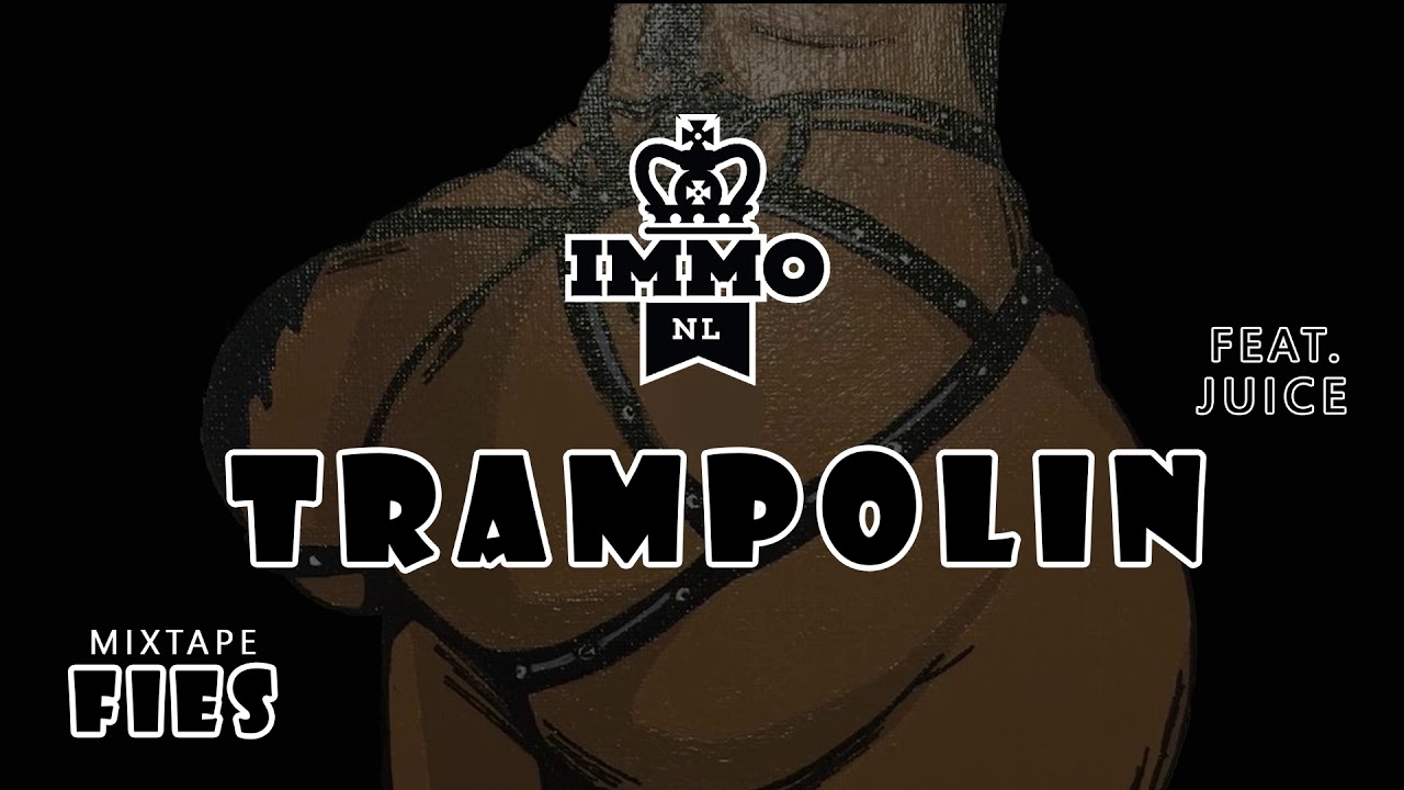 IMMO - Trampolin ft. JUICE