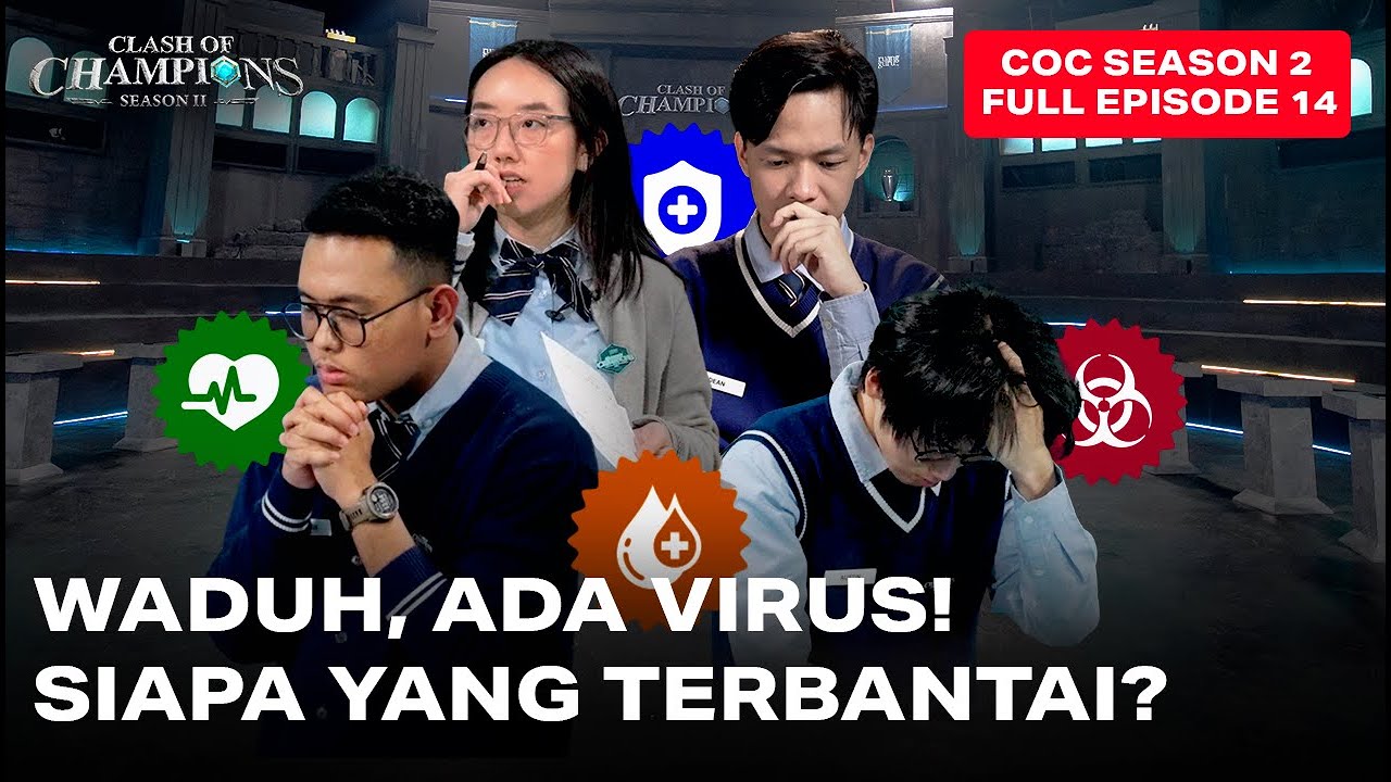 Clash of Champions (COC) Season 2 - EPS. 14 | WADUH, ADA VIRUS! SIAPA YANG TERBANTAI?