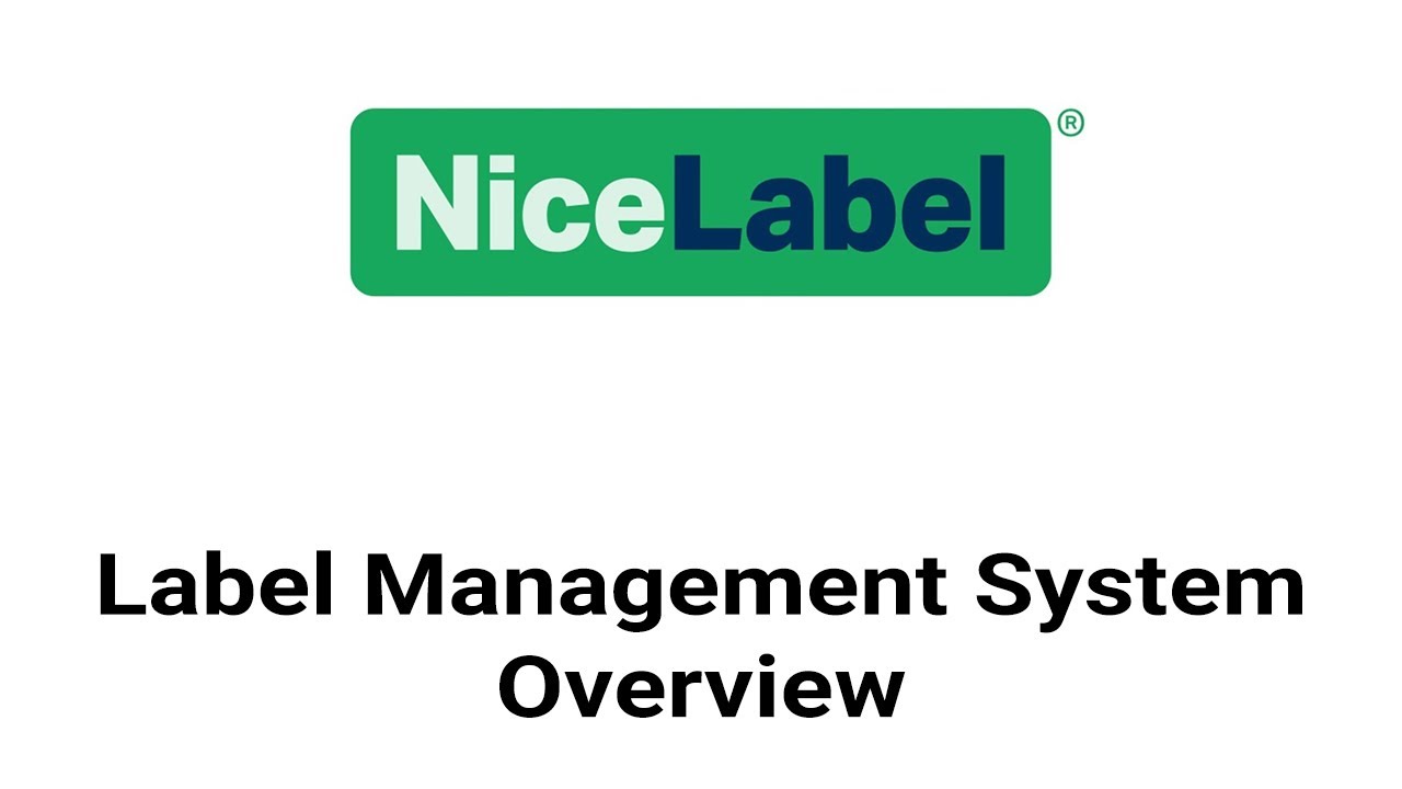 NiceLabel - Label Management System Overview