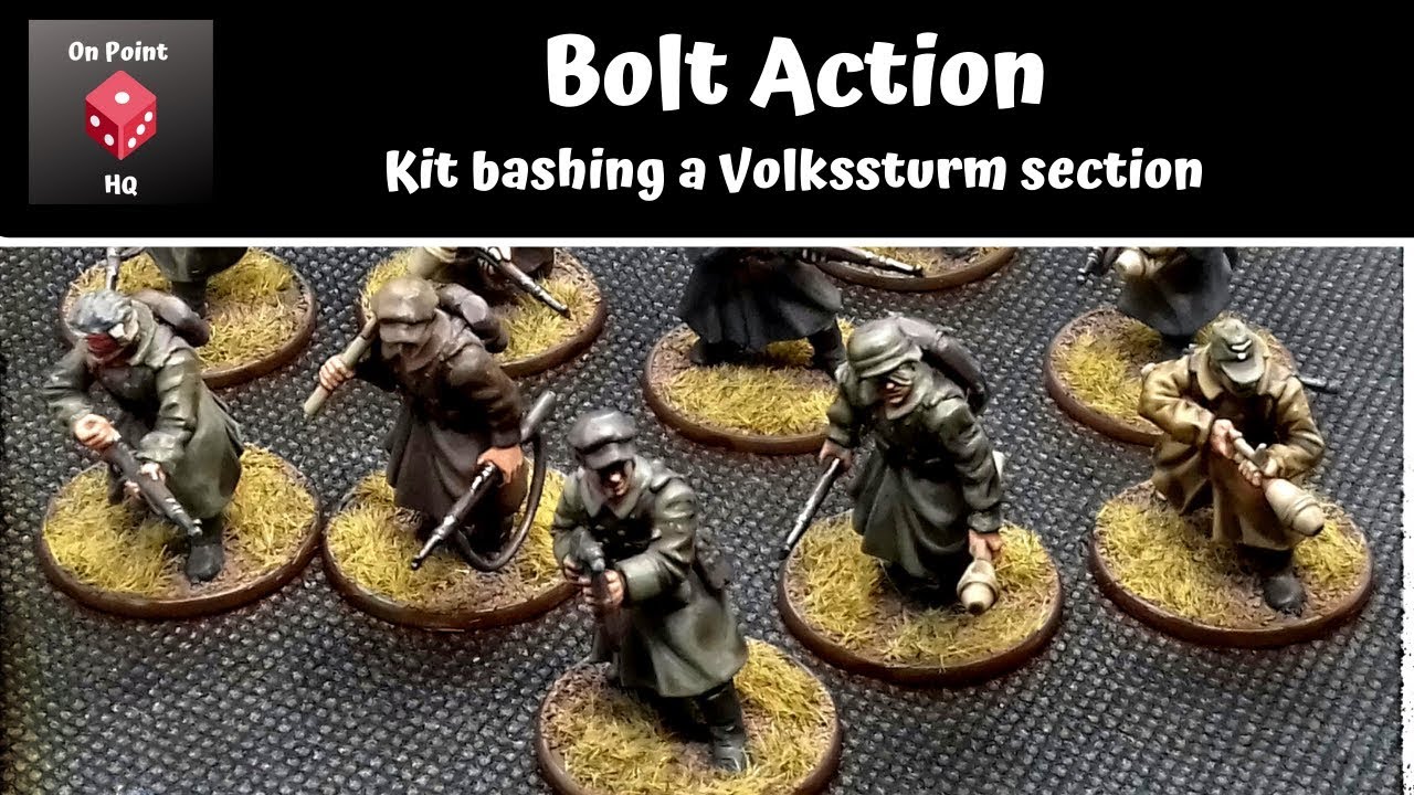 Bolt Action - kit bashing a Volkssturm section