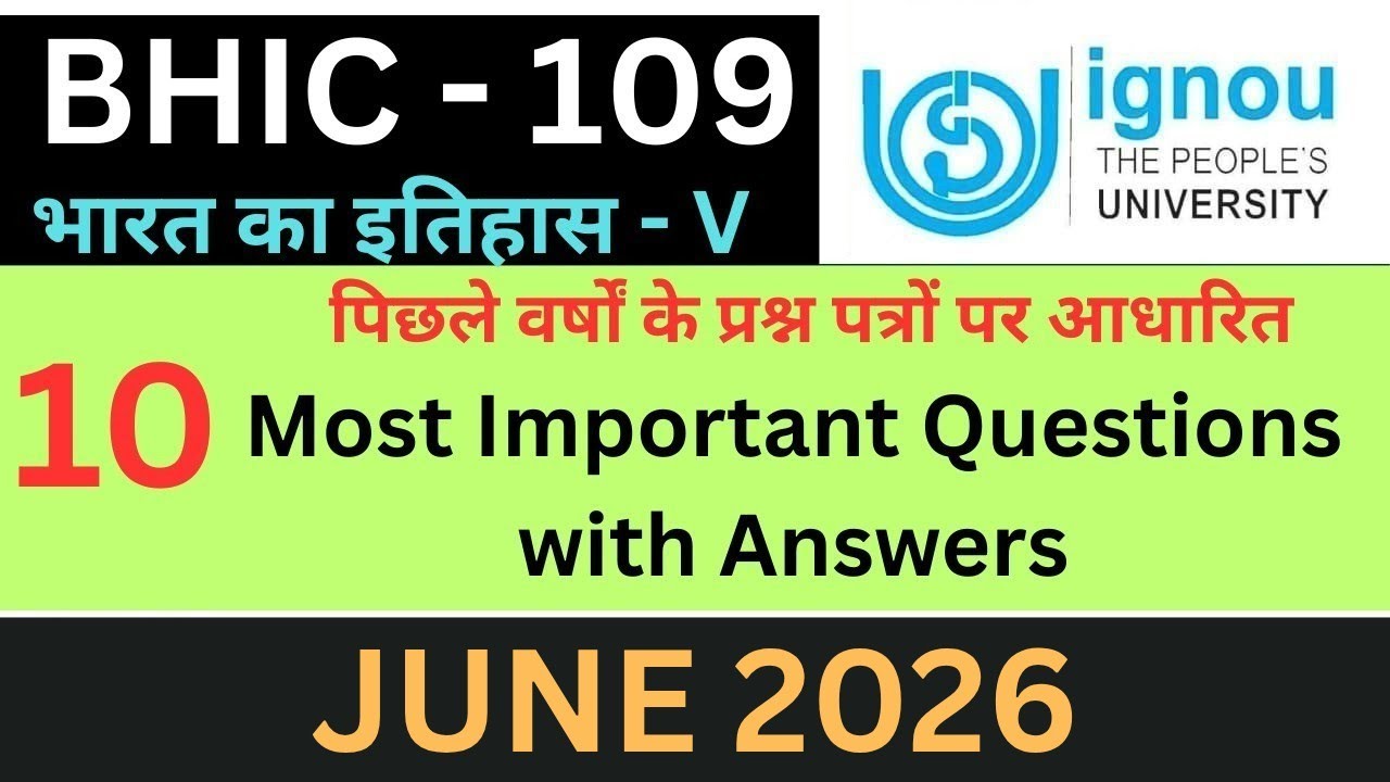 IGNOU BHIC 109 Important Questions Answers June 2026| BHIC 109 previous year solution 