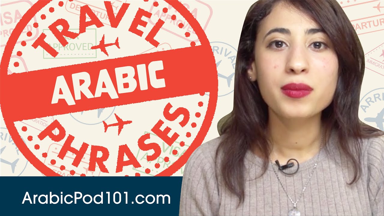 All Travel Phrases You Need in Arabic! Learn Arabic in 25 Minutes!