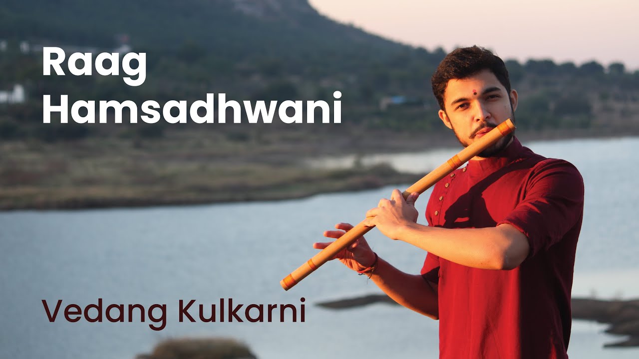 Raag Hamsadhwani - Flute || Vedang Kulkarni