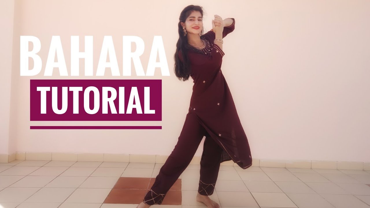 Bahara TUTORIAL with Music | Step by step dance on bahara bahara | step by step Bollywood dance