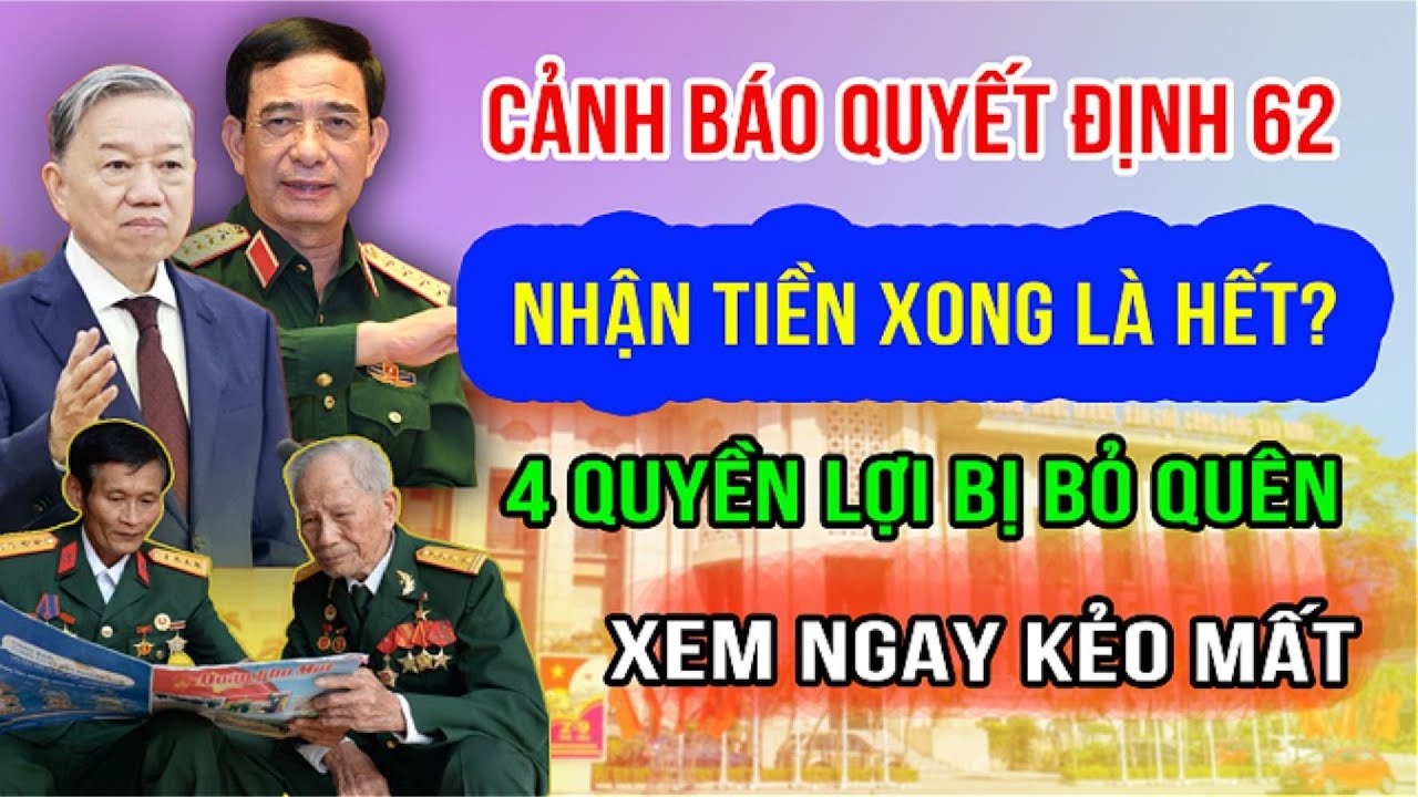 Quyết Định 62 Không Phải Cuối Cùng! 4 Quyền Lợi 