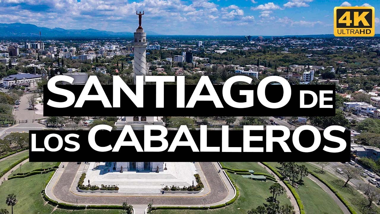 Santiago de los Caballeros (República Dominicana) 4K