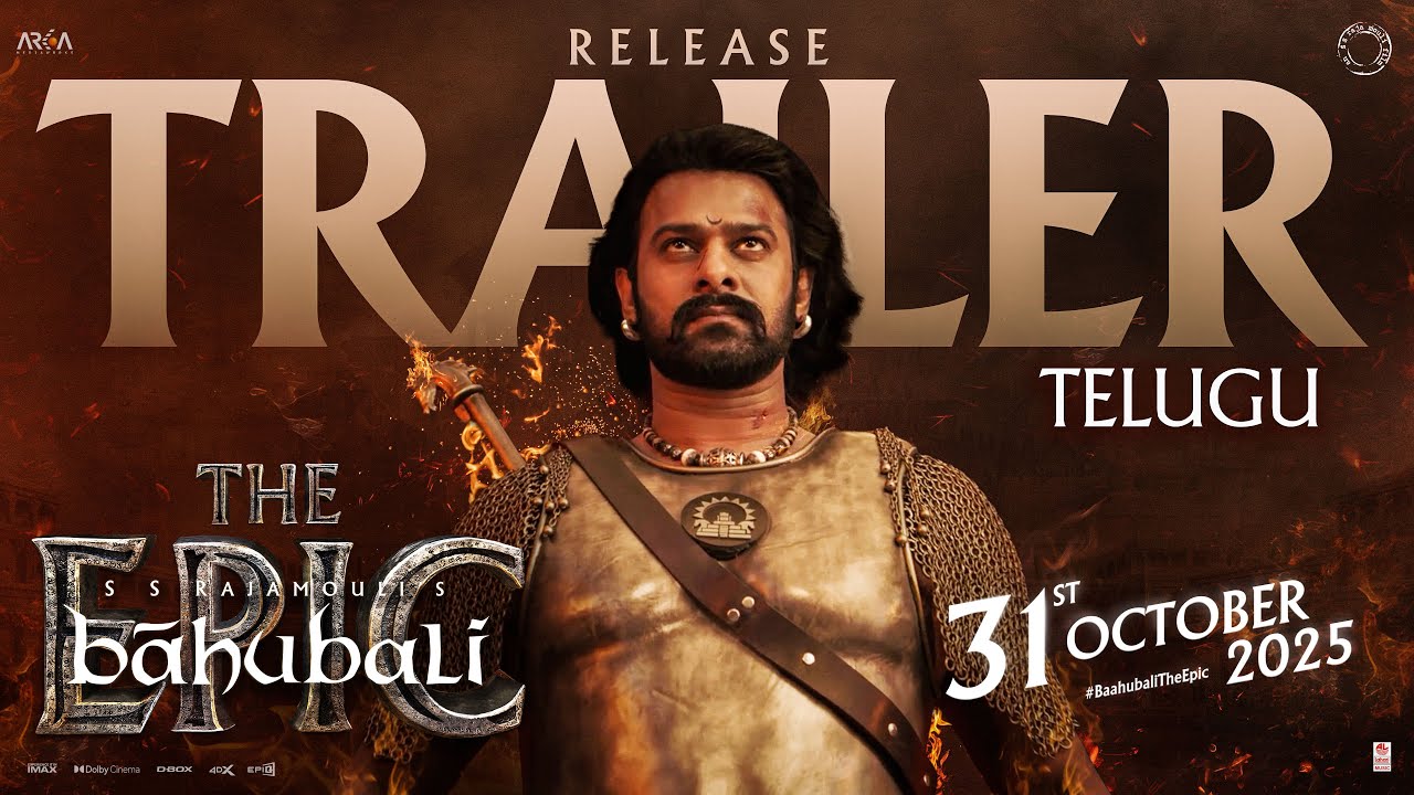 Baahubali - The Epic Release Trailer (Telugu) | Prabhas, Rana | SS Rajamouli | 31st October 2025