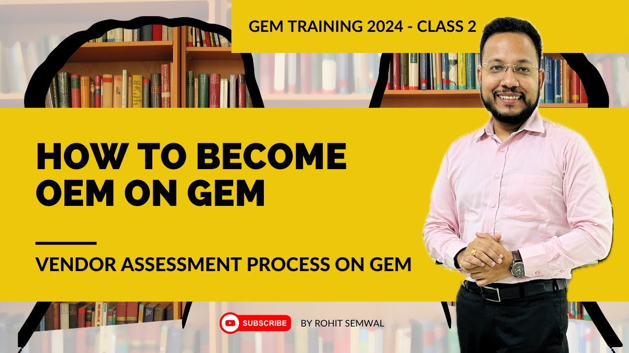 How to Become OEM on GeM | Class-2 GeM Training 2024 | Vendor Assessment on GeM | OEM Registration
