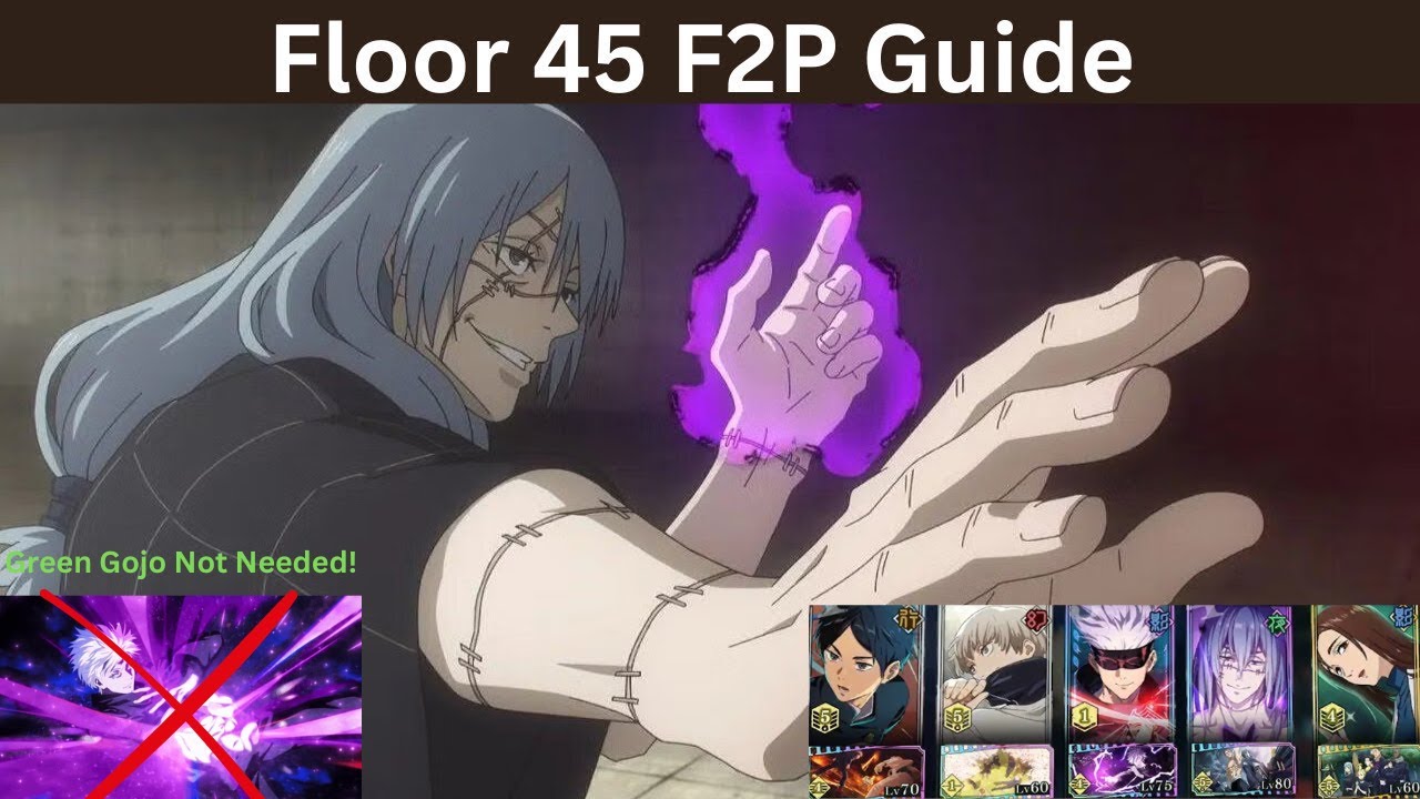 Руководство по 45 этажу F2P без Зелёного Годзё (Иллюзорная башня) - Jujutsu Kaisen Phantom Parade