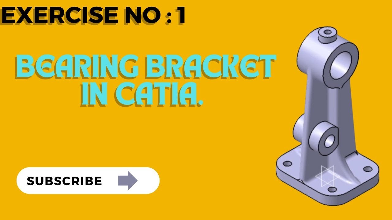BEARING BRACKET IN CATIA.