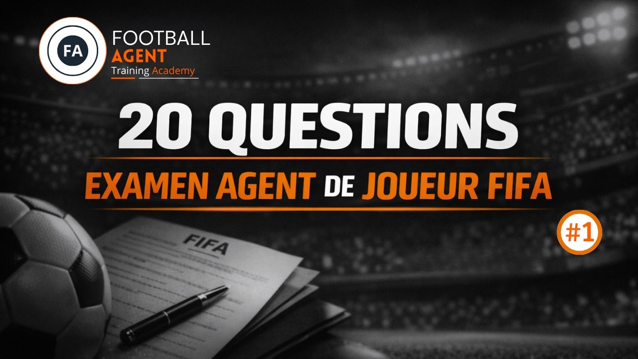 Examen Agent FIFA 2026 : Testez-vous avec 20 questions