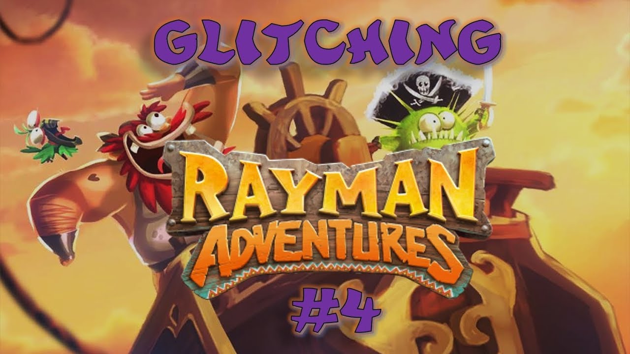 Glitching Rayman Adventures Part 4 - Bugs & Glitches compilation