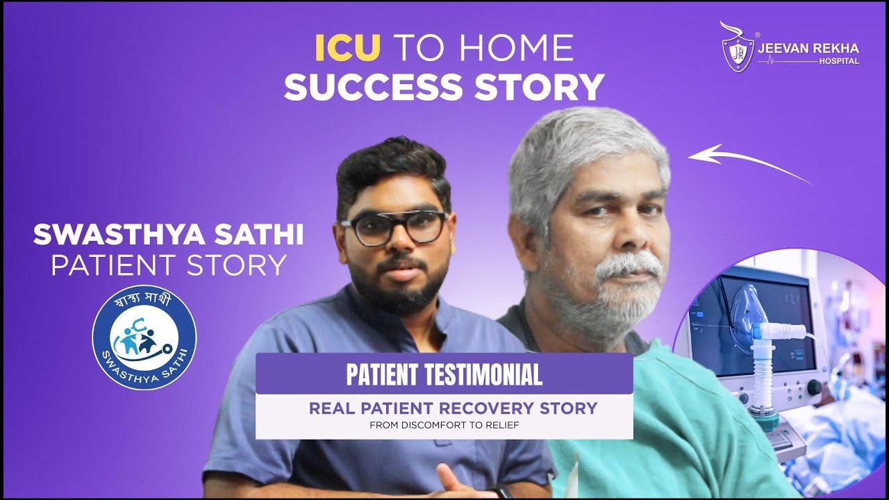 ICU to Home | Swasthya Sathi Patient Recovery Story | Jeevan Rekha Hospital