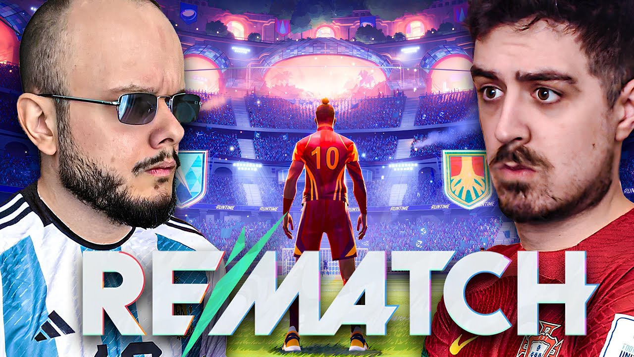 REMATCH je späť !!  ​