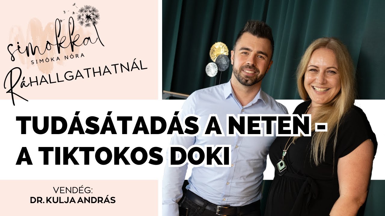 A műtőtől a TikTokig - beszélgetés Dr. Kulja Andrással, a “netes dokival”
