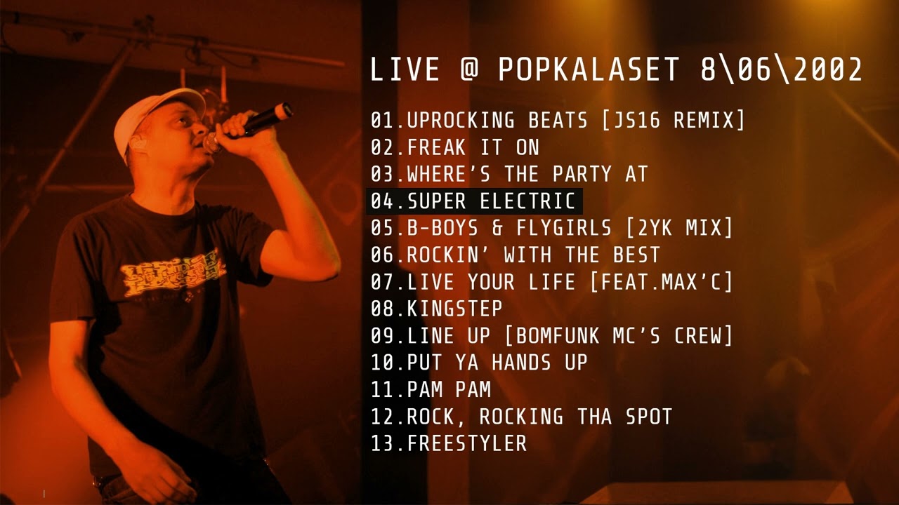 04 BOMFUNK MC'S - SUPER ELECTRIC | LIVE @ POPKALASET 2002