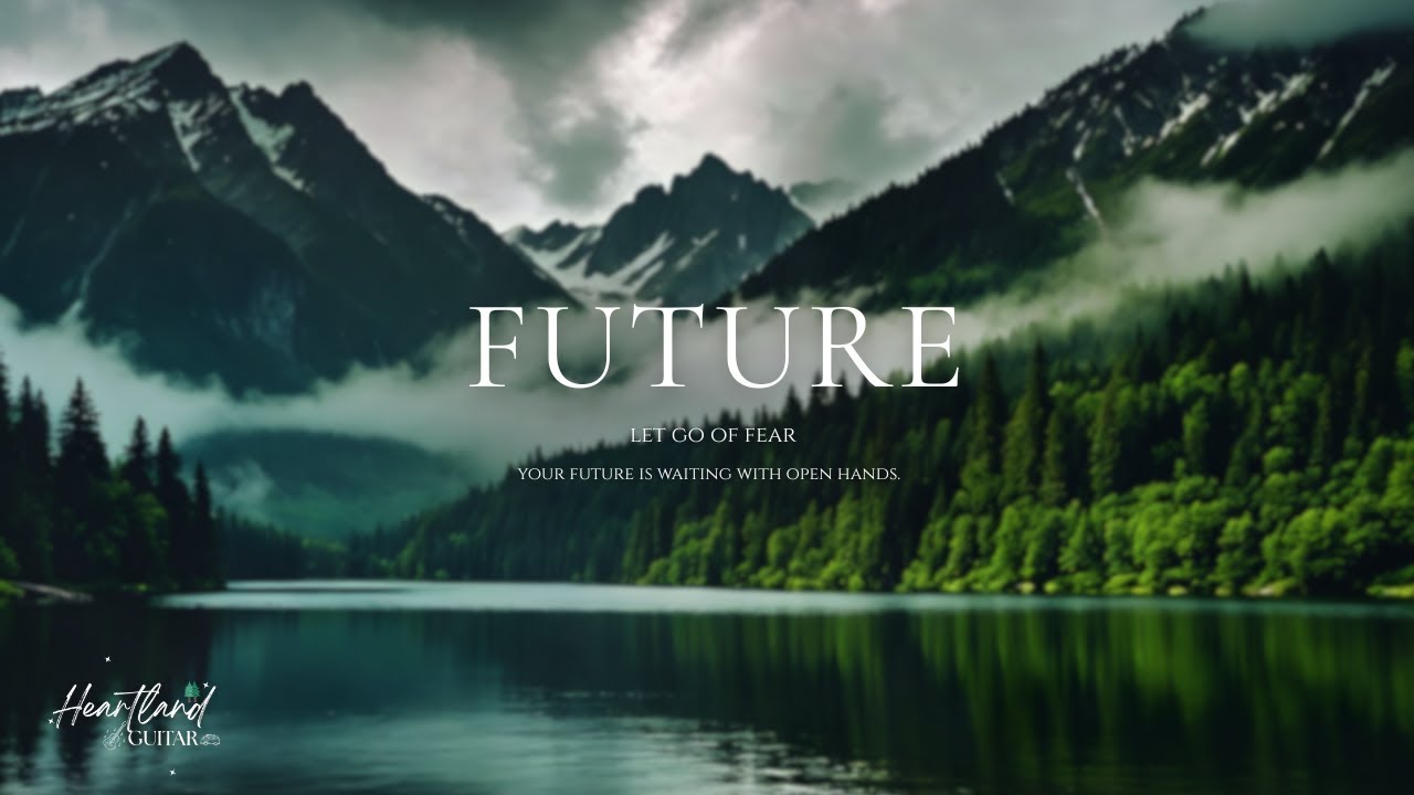 Future — Relaxing Guitar Music for Deep Focus, Motivation & Stress Relief