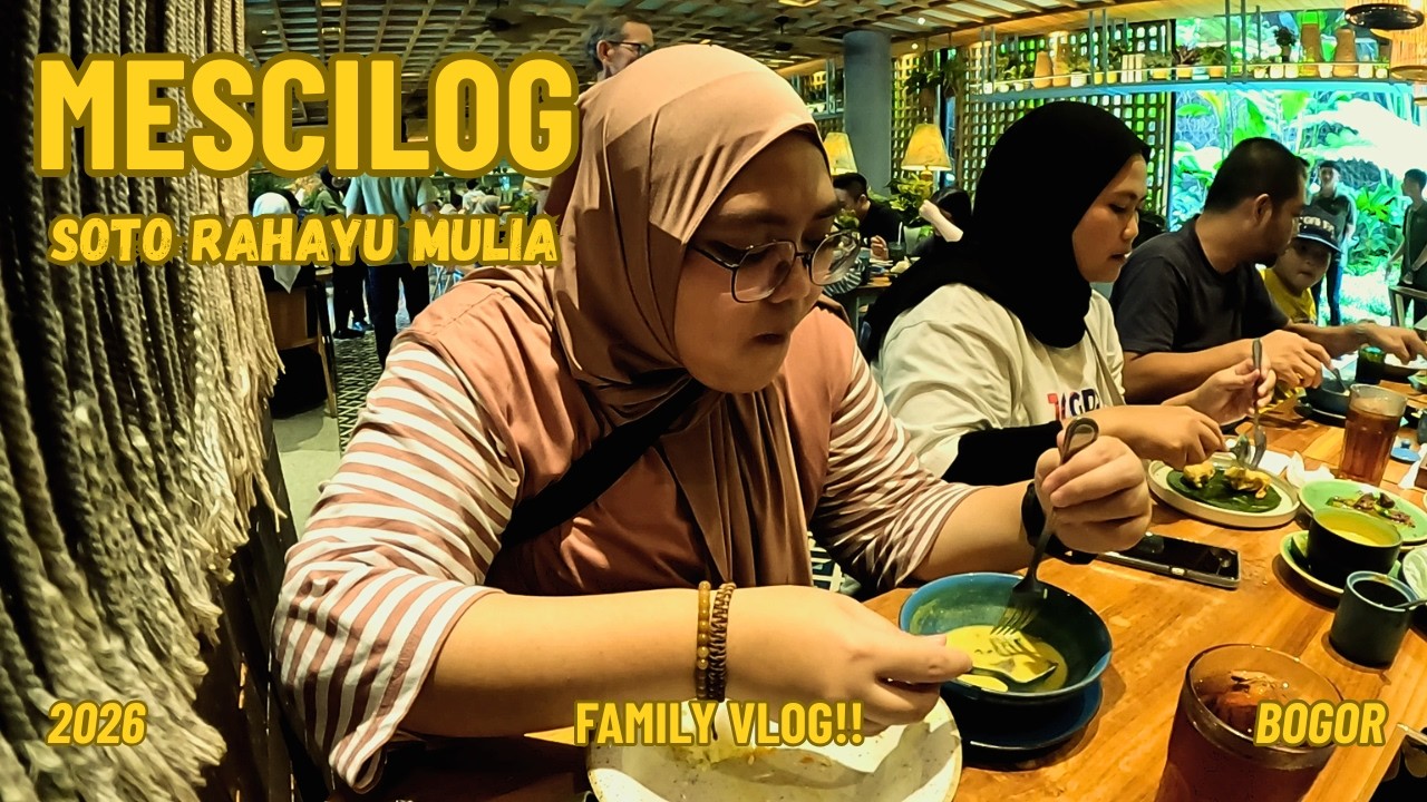 #MESCILOG CUCURAK AGAIN, SOTO RAHAYU MULIA | BOGOR