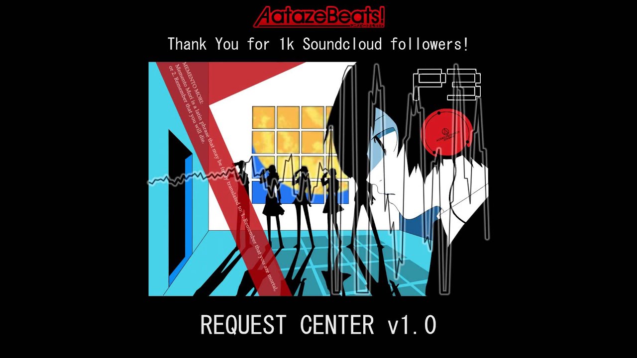 OFFICIAL REQUEST CENTER [1k SoundCloud Followers Special]