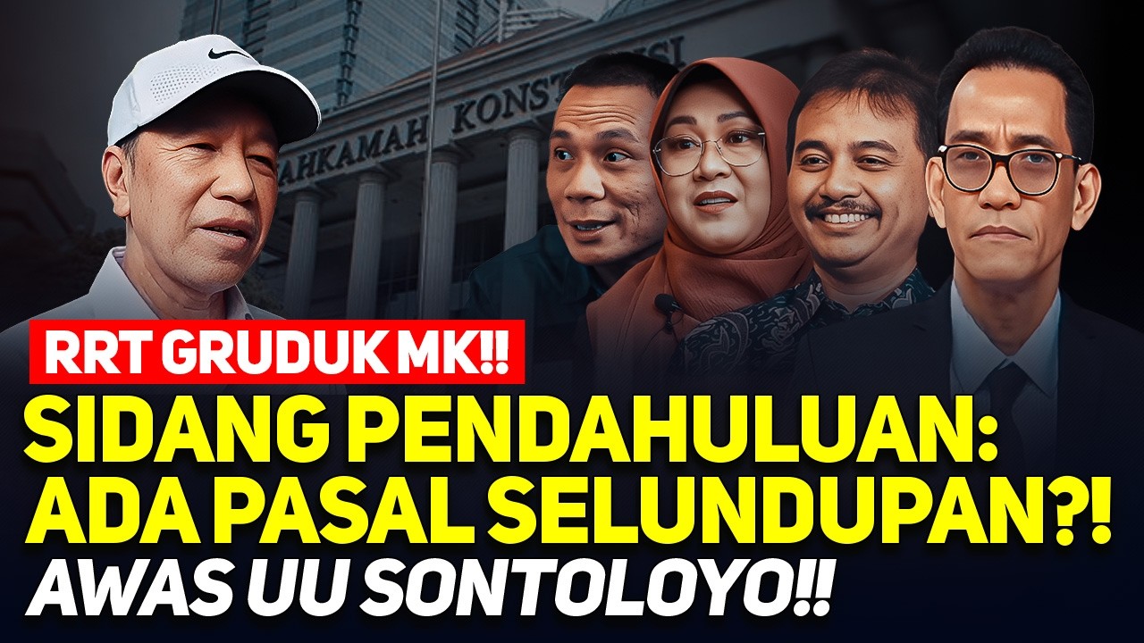 🔴LIVE! BREAKING NEWS! RRT GRUDUK MK!! SIDANG PENDAHULUAN: ADA PASAL SELUNDUPAN?! AWAS UU SONTOLOYO!