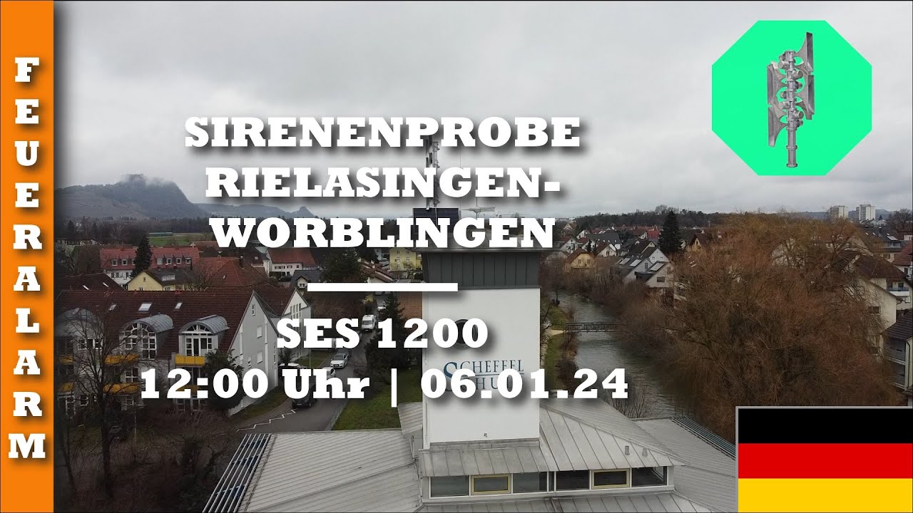 Sirenenprobe Rielasingen-Worblingen | SES 1200 | 06.01.24 | Feueralarm