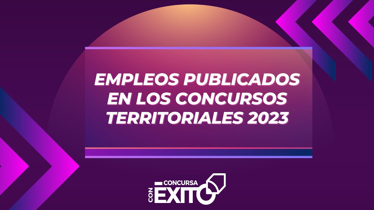 Empleos Publicados Concursos Territoriales #cnsc