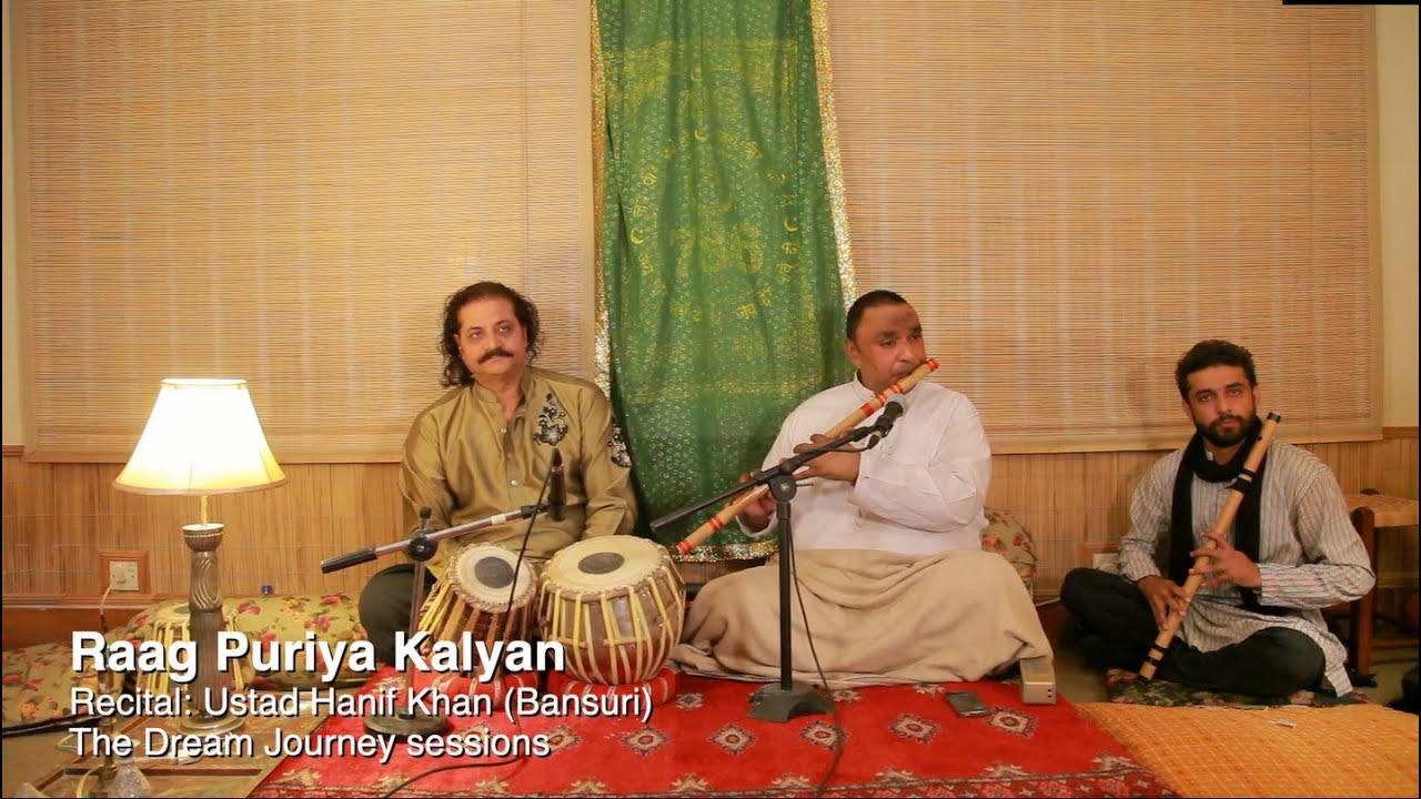 Raag Puriya Kalyan -  Ustad Hanif Khan (Bansuri)