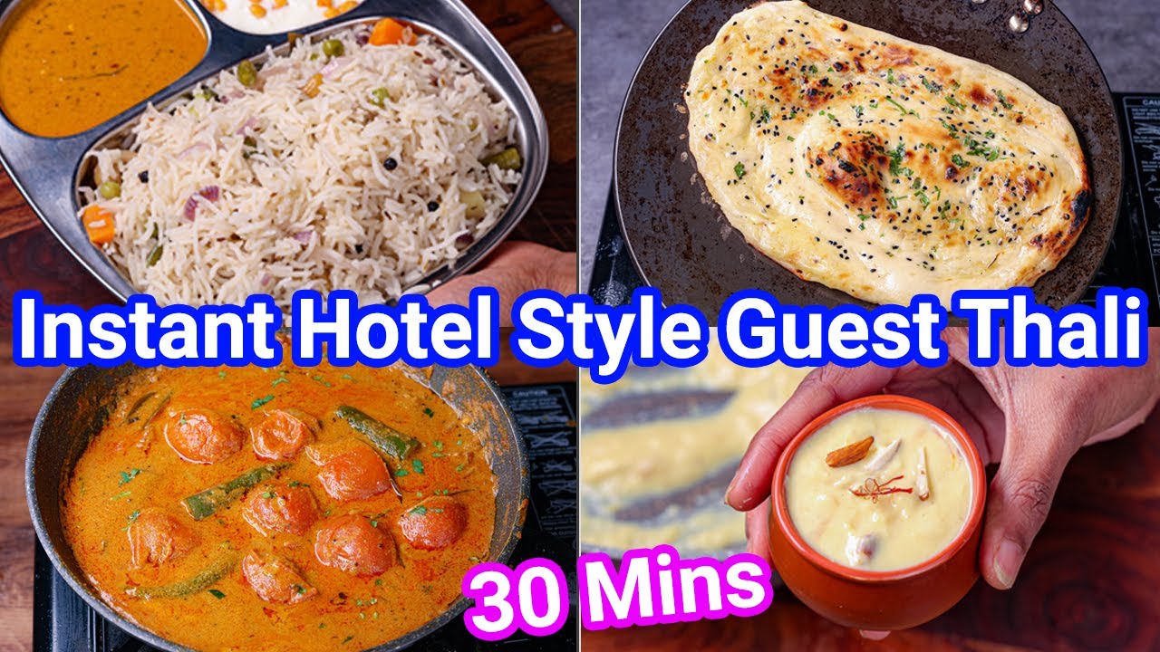Instant Hotel Style Guest Thali Recipes in JUST 30 MINS | Quick & Easy Guest Combo Meal