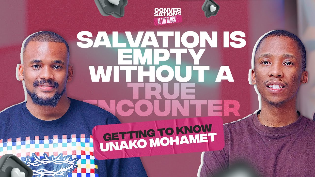 Signs of a True Relationship with God | Getting To Know Unako Mohamet | The Foundation Of Salvation