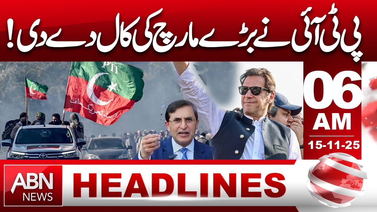PTI Announces Major March | Important Political Development | 06AM Headlines | ABN News