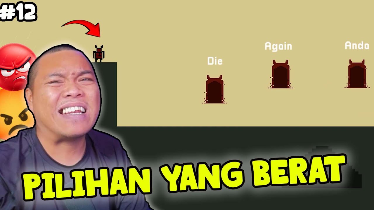 UDAH MAKIN GA MASUK DI AKAL MANUSIA INI GAME - Die Again:Troll Game Ever (part 12)
