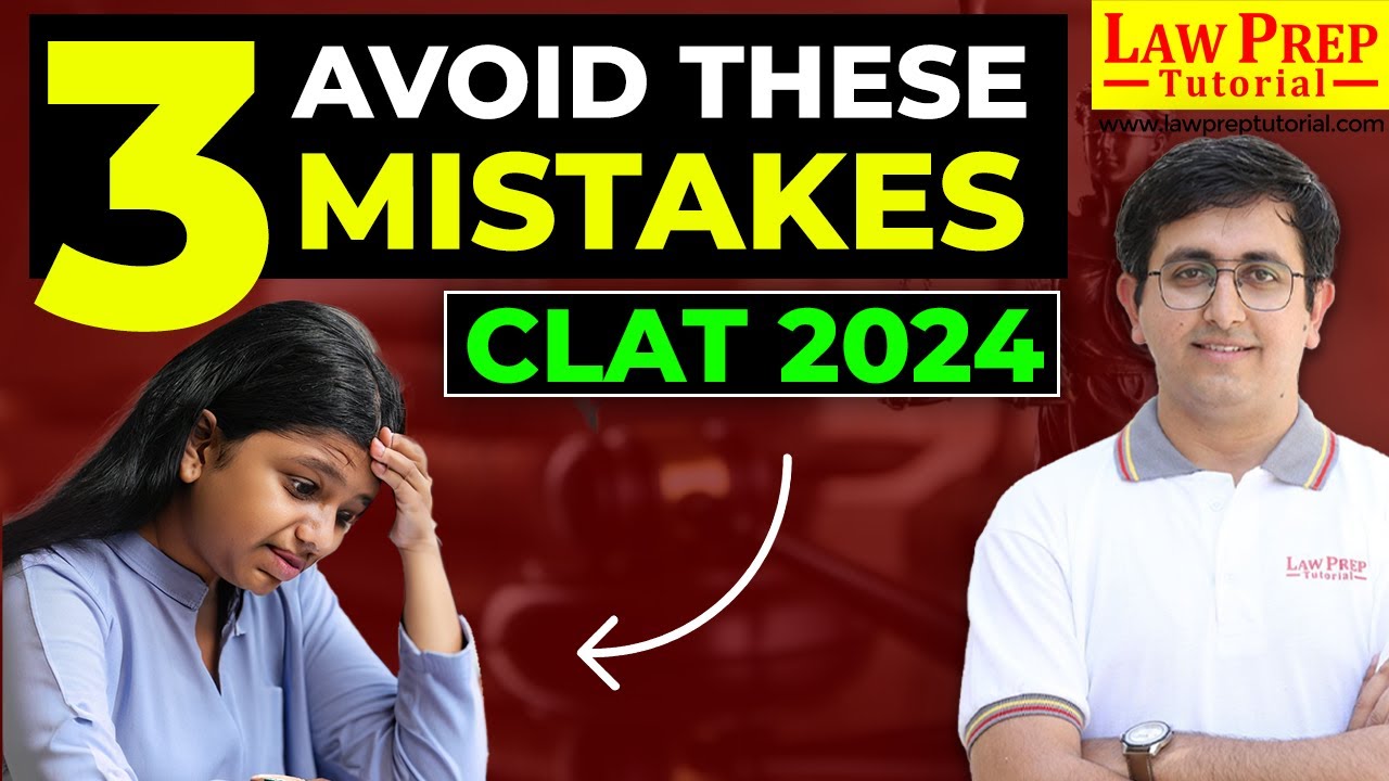 Don't Make These 3 Mistakes in the CLAT 2024 Exam! | CLAT