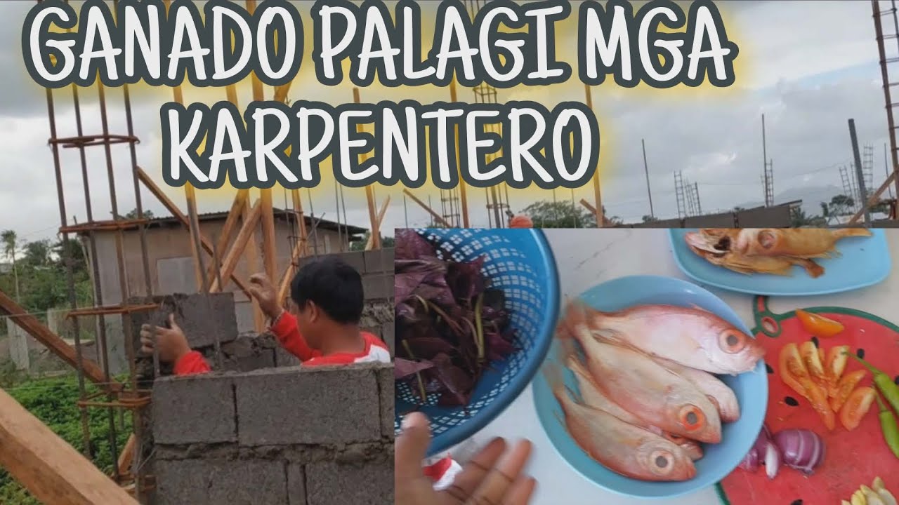 GANADO PALAGI ANG KARPENTERO PAG MASARAP LAGI ANG ULAM