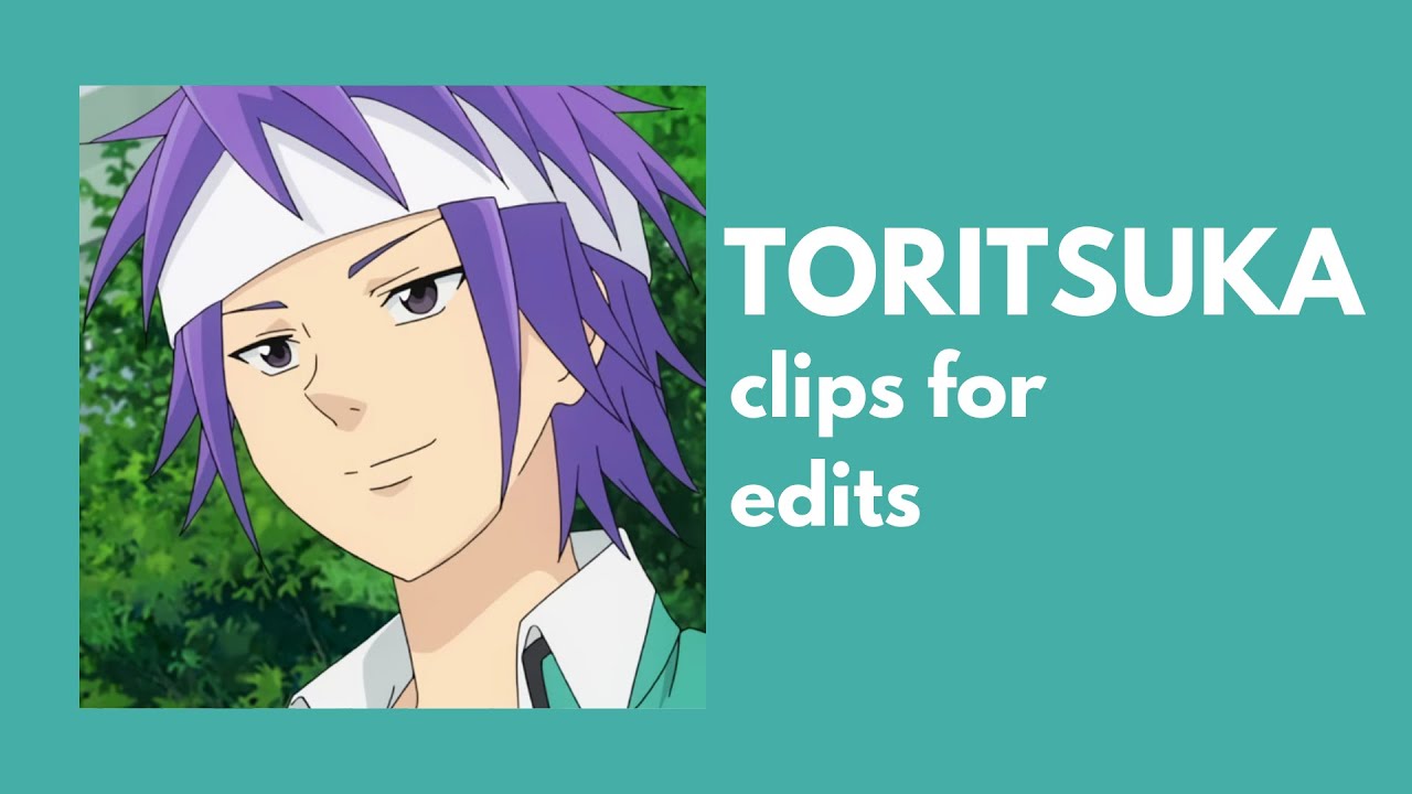 [SAIKI K] TORITSUKA clips for edits
