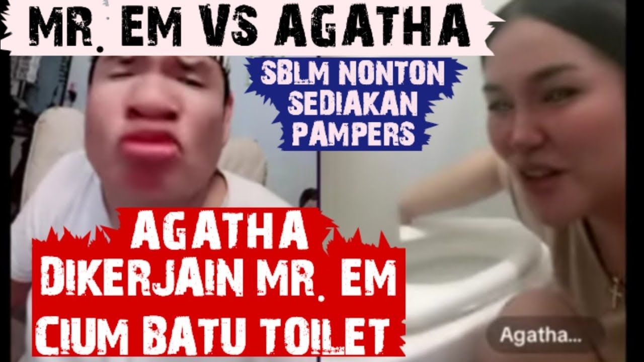 MR. EM VS AGATHA