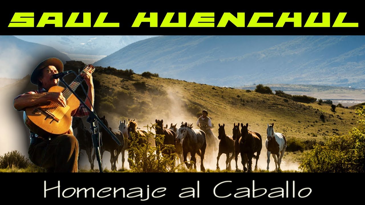 Saul Hunchul - Homenaje al caballo