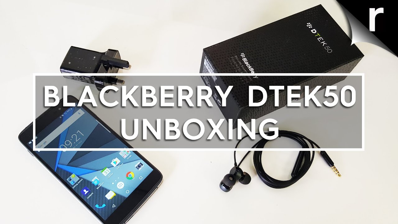BlackBerry DTEK50: Unboxing & Hands-on Review