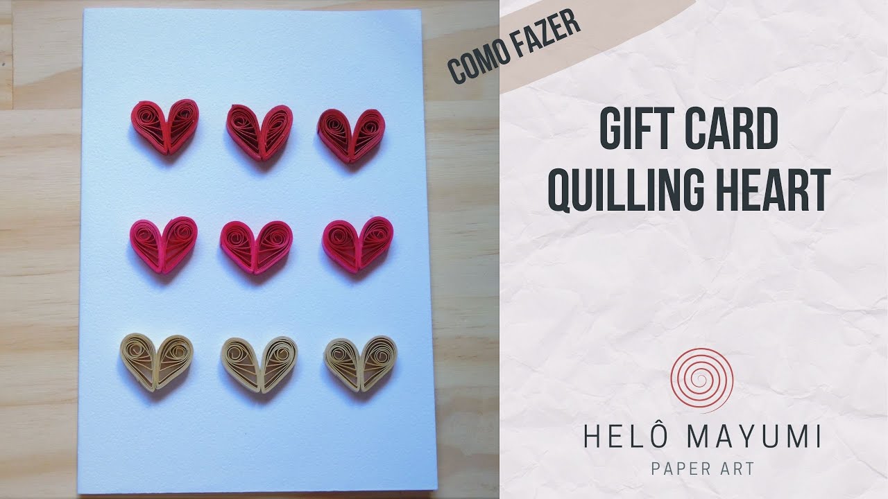 Como Fazer Cartão Quilling Paper Corações - Valentine's Day | Quilling Fácil