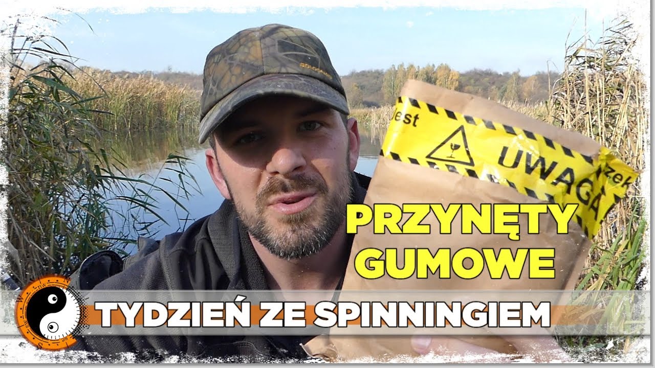 Przynęty Gumowe na Spinning. Prezentacja Przynęt na Tydzień II