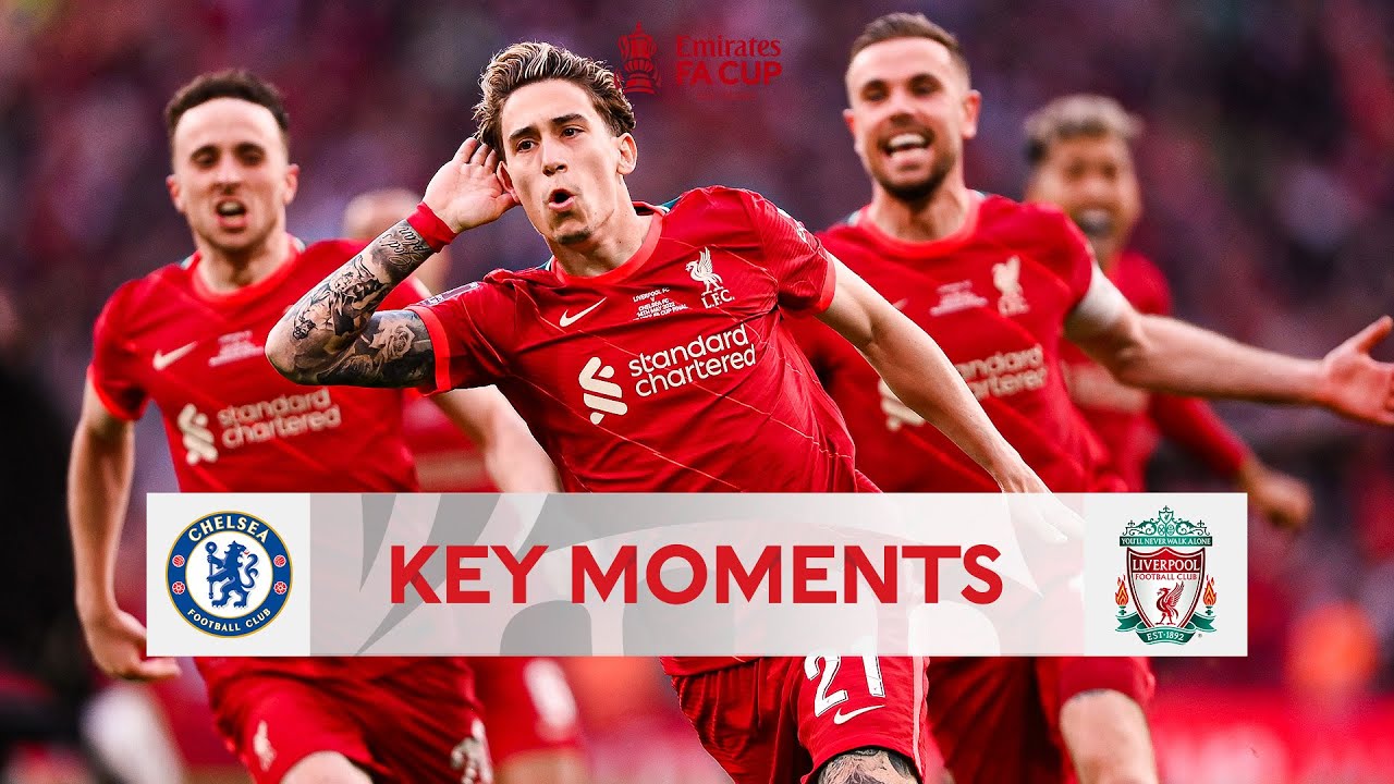 Chelsea v Liverpool | Key Moments | Final | Emirates FA Cup 2021-22