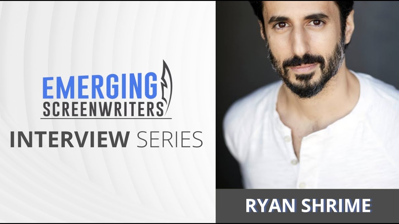 Ryan Shrime, Emerging Screenwriter