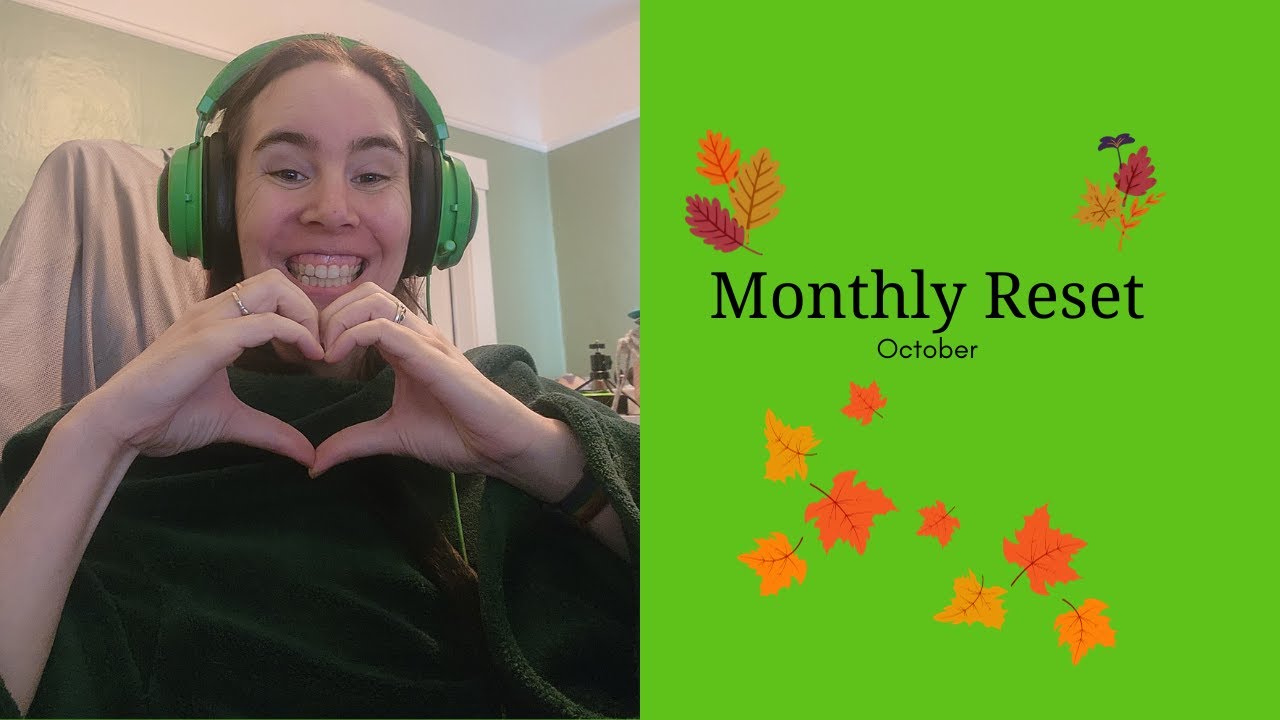 Monthly Reflections of September and goals for October (late)