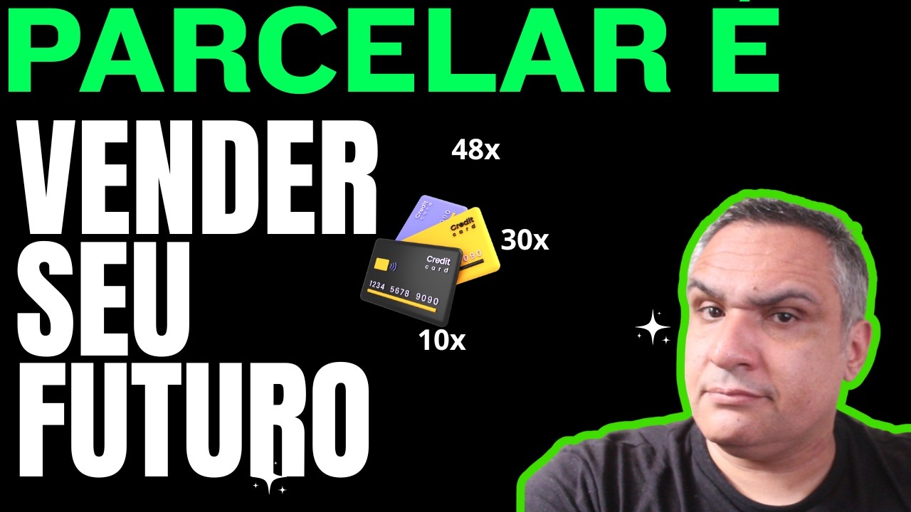 Parcelar é vender Seu Futuro .