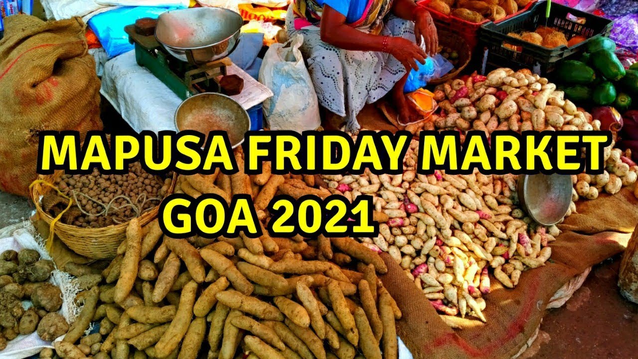 MAPUSA FRIDAY MARKET | MAPUSA CITY 2021 | GOA MARKET